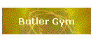 Butler Gym