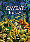 Caveat Fuzzy
