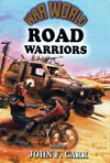 War World : Road Warriors