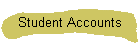 Student Accounts